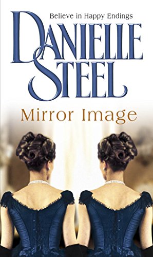 Mirror Image: The moving historical tale of love, family and conflicting destiny from the bestselling author Danielle Steel von Random House Books for Young Readers